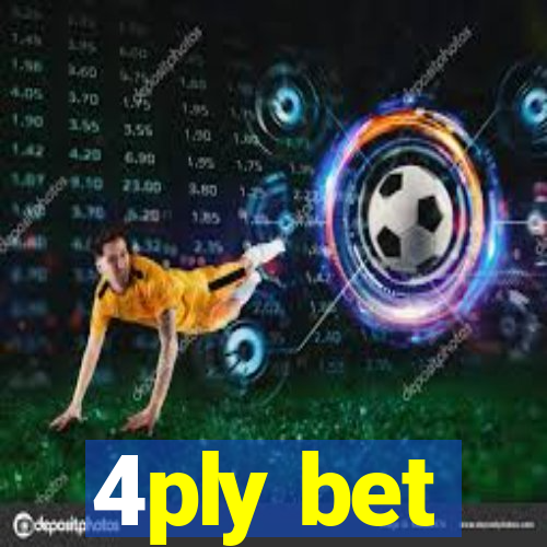 4ply bet